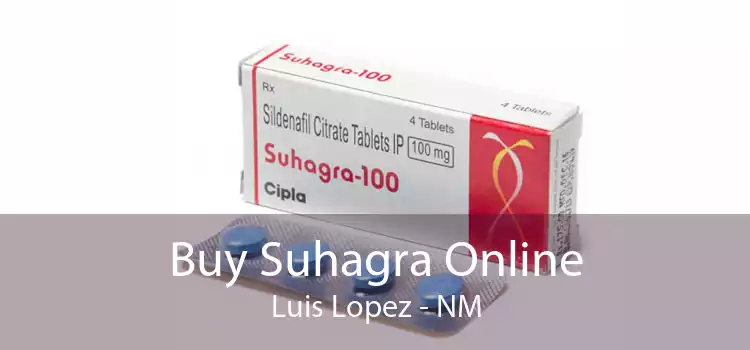 Buy Suhagra Online Luis Lopez - NM