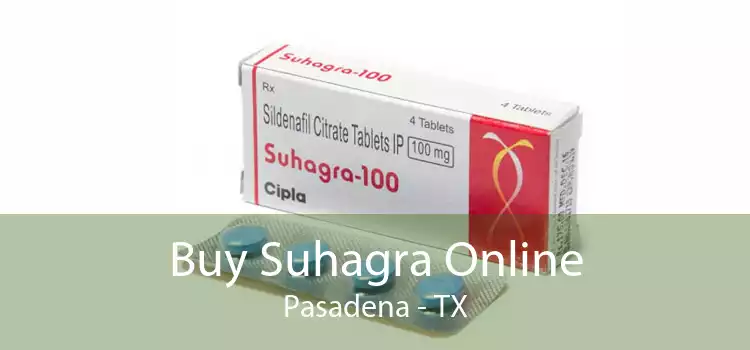 Buy Suhagra Online Pasadena - TX