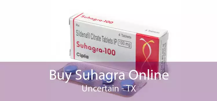 Buy Suhagra Online Uncertain - TX