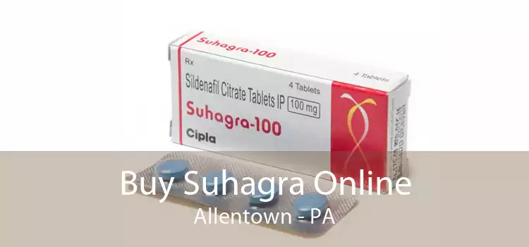 Buy Suhagra Online Allentown - PA