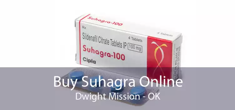 Buy Suhagra Online Dwight Mission - OK