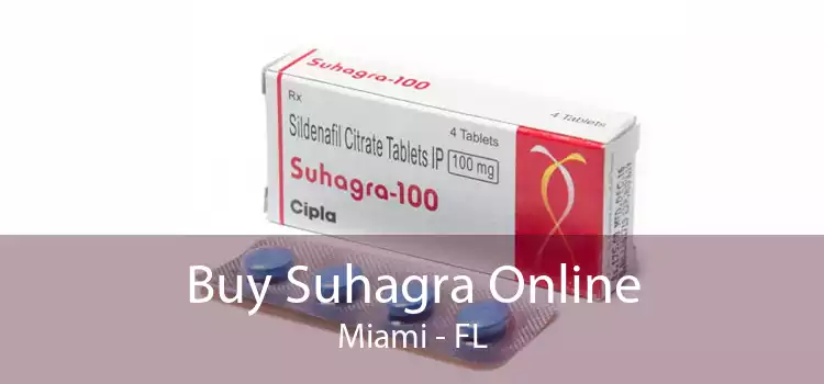 Buy Suhagra Online Miami - FL