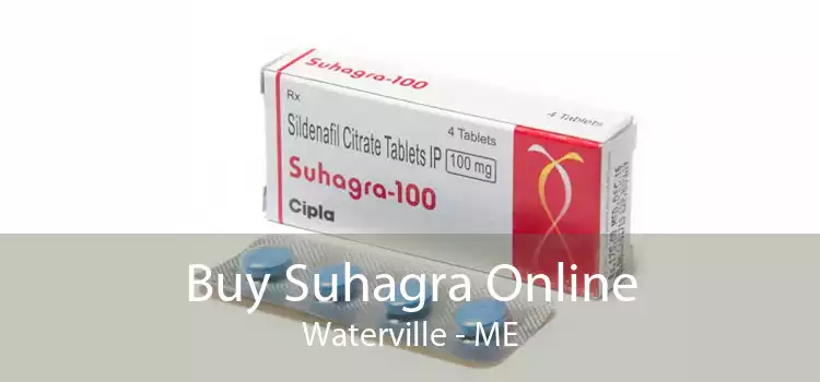 Buy Suhagra Online Waterville - ME