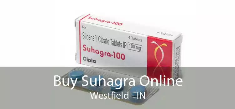 Buy Suhagra Online Westfield - IN